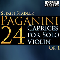 Sergei Stadler - Paganini: 24 Caprices for Solo Violin, Op. 1