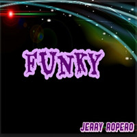Jerry Ropero - Funky