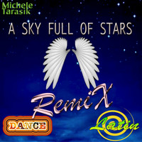 Michele Tarasik - A Sky Full of Stars (Latin Dance Remix)
