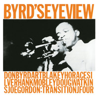 Donald Byrd - Byrd's Eye View (Remastered)