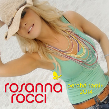 Rosanna Rocci - Perché Remix 2014