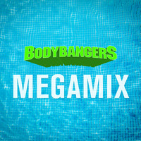 Bodybangers - Megamix