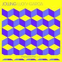 Lucky Garcia - Jolling