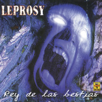 Leprosy - Rey de las Bestias