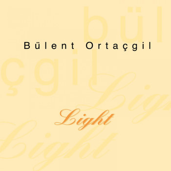 Bülent Ortaçgil - Light