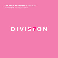 The New Division - England (feat. Keep Shelly In Athens) [John Glenn Progressive Mix] - Single