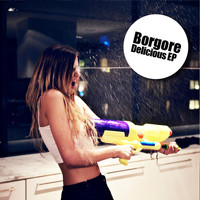 Borgore - Delicious - EP