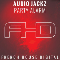 Audio Jackz - Party Alarm - Single