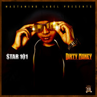 Star101 - Dirty Money