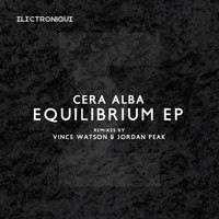 Cera Alba - Equilibrium EP