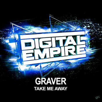 Graver - Take Me Away