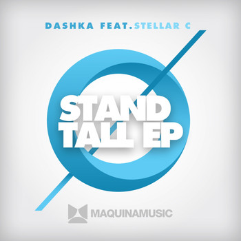 Dashka - Stand Tall EP