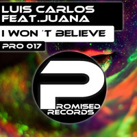 Luis Carlos Feat. Juana - I Wont Believe