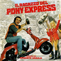 Umberto Smaila - Il ragazzo del Pony Express (Colonna sonora del film)