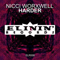Nicci Worxwell - Harder