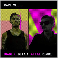 Diablik - Beta 1 (Attat Remix)