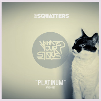 The Squatters - Platinum