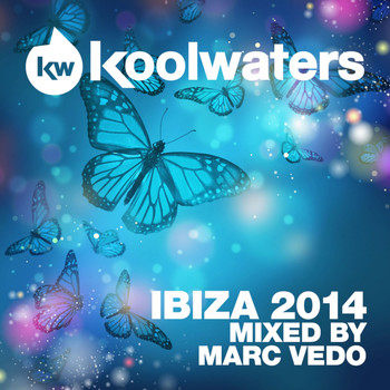 Various Artists - Koolwaters Ibiza 2014 - Mixed by Marc Vedo