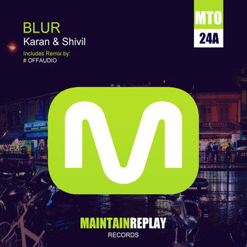 Karan & Shivil - Blur