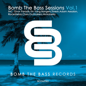 Various Artists - Bomb The Bass Sessions Vol.1