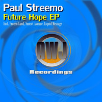 Paul Streemo - Future Hope EP
