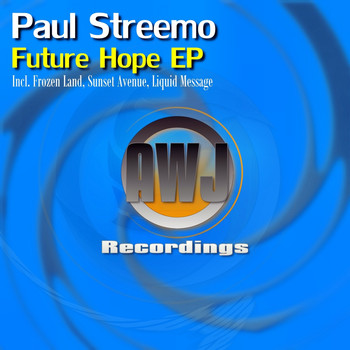 Paul Streemo - Future Hope EP