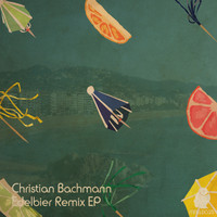 Christian Bachmann - Edelbier - The Remixes