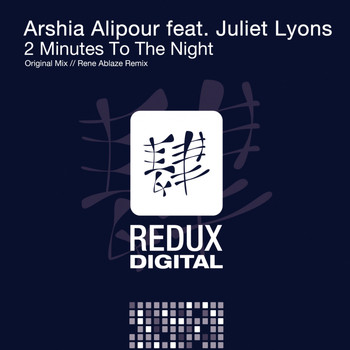 Arshia Alipour feat. Juliet Lyons - 2 Minutes To The Night