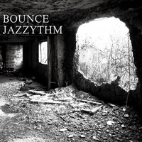 Jazzythm - Bounce