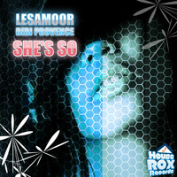 Lesamoor feat. Bibi Provence - She's So