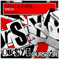 Cally & Juice - Virus (MKN Remix)