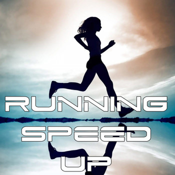 Various Artists - Running Speed Up (Motivation, Training, Gym, Sport)