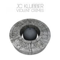 Jc Klubber - Violent Crimes