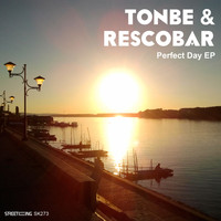 Tonbe & Rescobar - Perfect Day