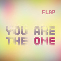 Flap - You Are the One