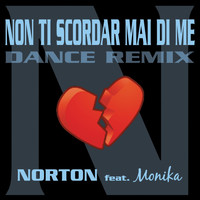 Norton - Non ti scordar mai di me Dance Remix