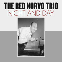 The Red Norvo Trio - Night & Day