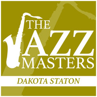 Dakota Staton - The Jazz Masters - Dakota Staton