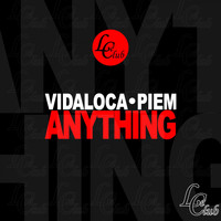 Vidaloca, Piem - Anything