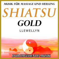Llewellyn - Shiatsu Gold: Musik für Massage und Heilung: Durchgehende Musik