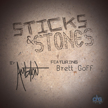 Ambition - Sticks & Stones