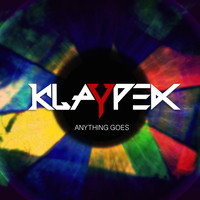 Klaypex - Anything Goes (Explicit)