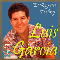 Luis García - Perlas Cubanas: El Rey del Feeling