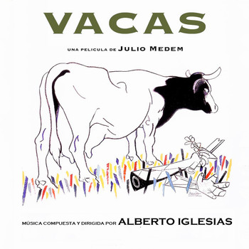 Alberto Iglesias - Vacas (B. S. O.)