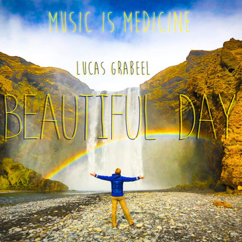 Lucas Grabeel - Beautiful Day