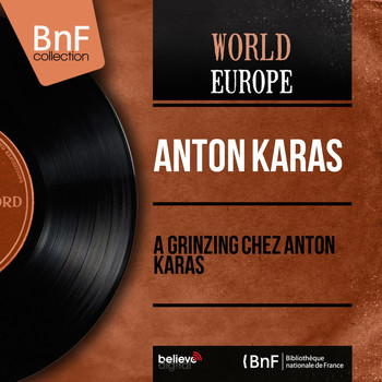 Anton Karas - A Grinzing chez Anton Karas