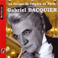 Gabriel Bacquier - La troupe de l'Opéra de Paris: Gabriel Bacquier (Live au Théâtre des Champs Elysées)