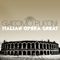 Giacomo Puccini - Giacomo Puccini: Italitan Opera Great