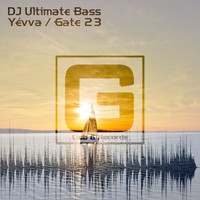 DJ Ultimate Bass - Yevva