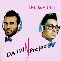 Darvin Project - Let Me Out